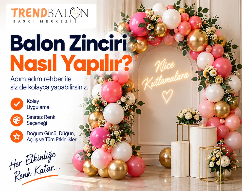Balon zinciri nasıl yapılır - balon şeridi kullanım rehberi
